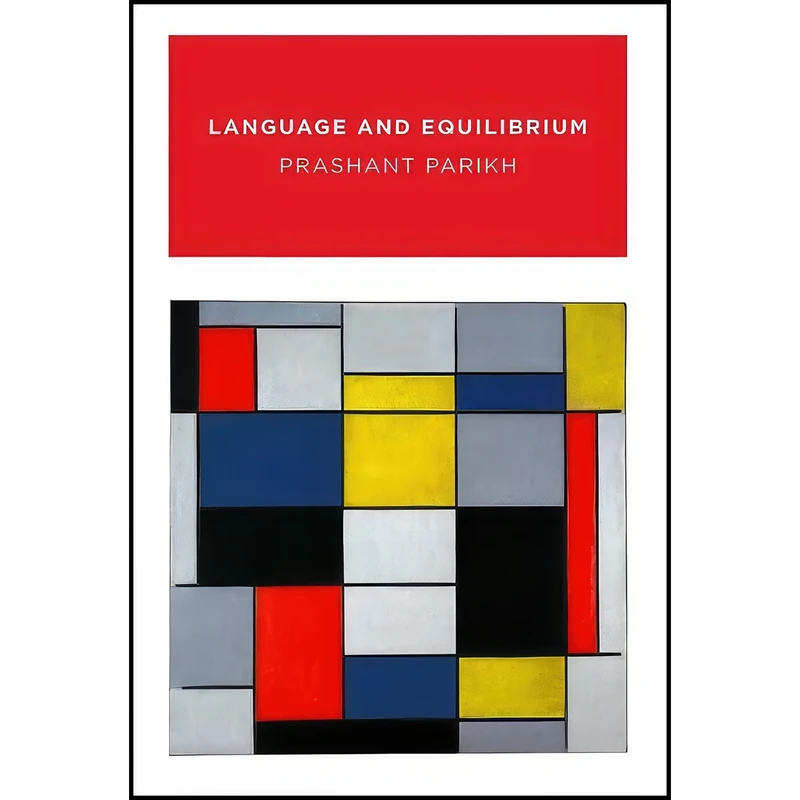 کتاب Language and Equilibrium  اثر Prashant Parikh انتشارات The MIT Press