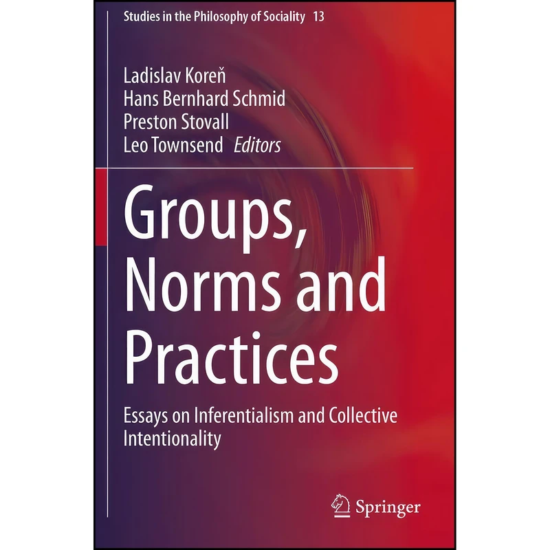 کتاب Groups, Norms and Practices اثر جمعی از نویسندگان انتشارات تازه ها