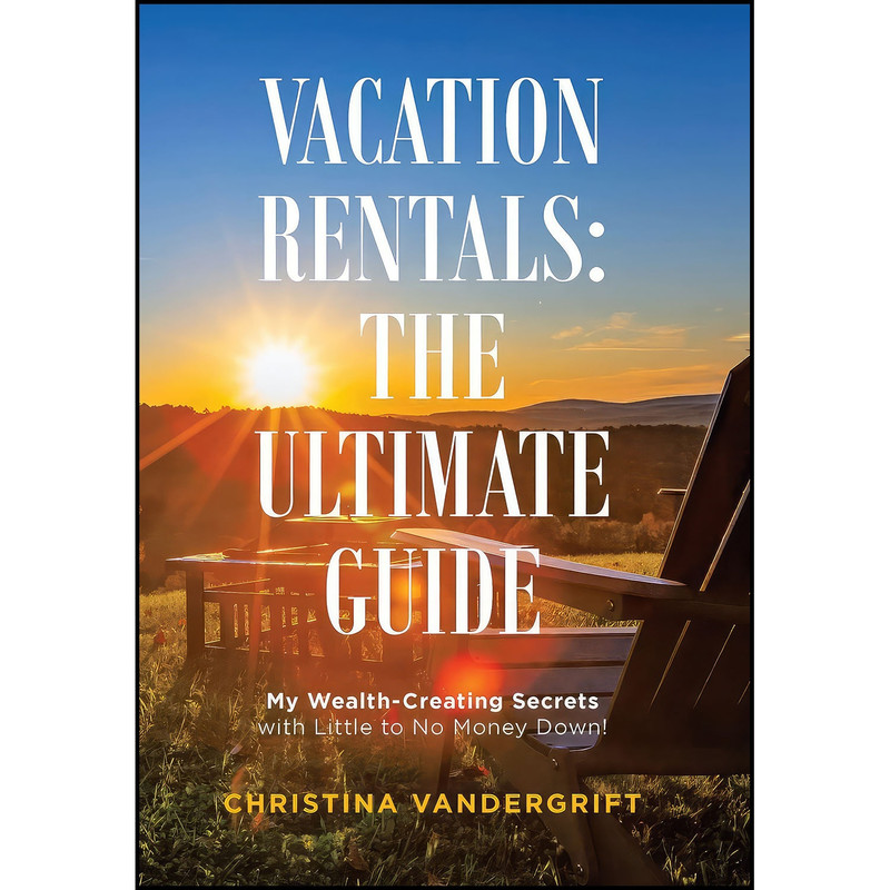 کتاب Vacation Rentals اثر Christina Vandergrift انتشارات Balboa Pr
