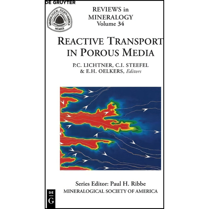 کتاب Reactive Transport in Porous Media  اثر Peter C. Lichtner انتشارات De Gruyter