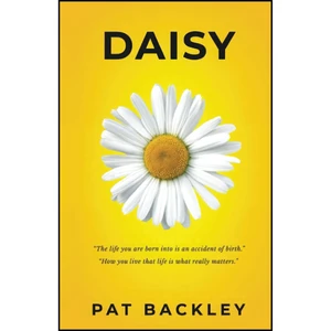 کتاب Daisy اثر Pat Backley and Colleen Ward انتشارات تازه ها