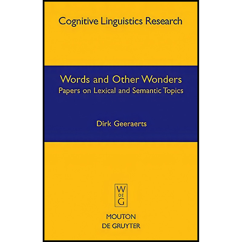 کتاب Words and Other Wonders اثر Dirk Geeraerts انتشارات Mouton de Gruyter