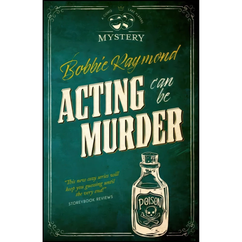 کتاب Acting Can Be Murder اثر Bobbie Raymond انتشارات تازه ها
