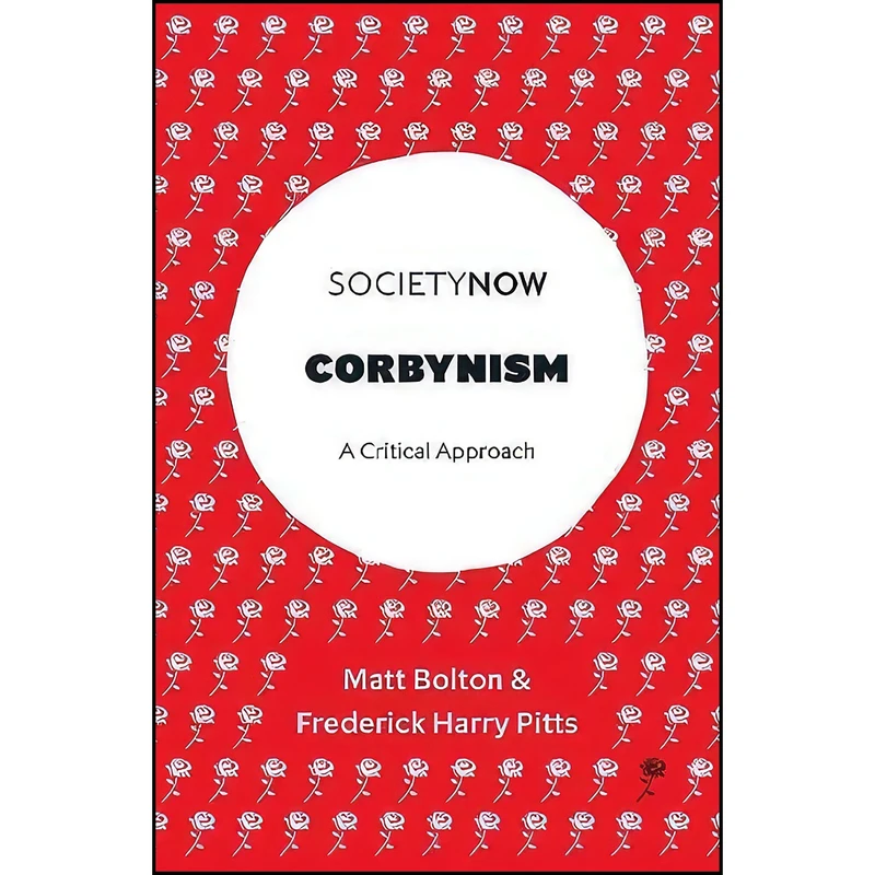 کتاب Corbynism اثر Frederick Harry Pitts انتشارات Emerald Publishing