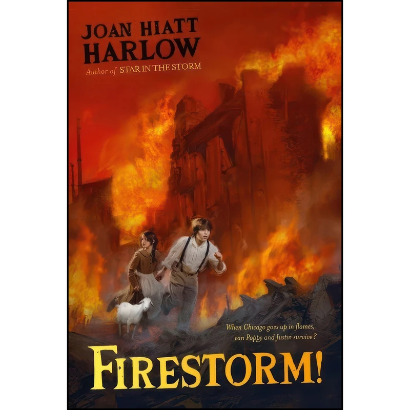 کتاب Firestorm! اثر Joan Hiatt Harlow انتشارات Margaret K. McElderry Books
