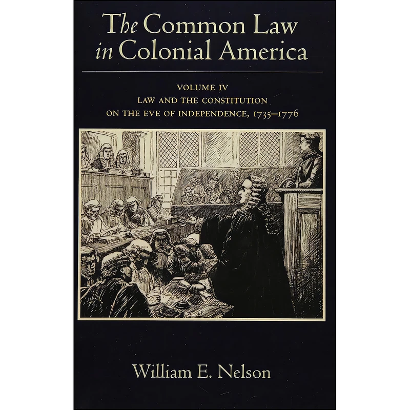 کتاب The Common Law in Colonial America اثر William E. Nelson انتشارات Oxford University Press
