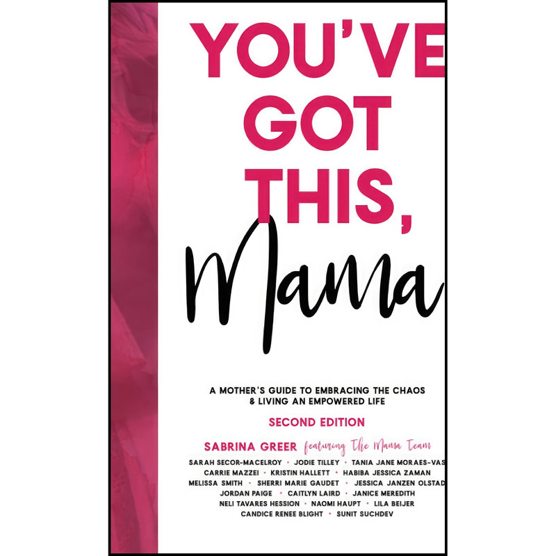 کتاب You've Got This, Mama اثر Sabrina Greer and Jodie Tilley and Carrie Mazzei انتشارات تازه ها
