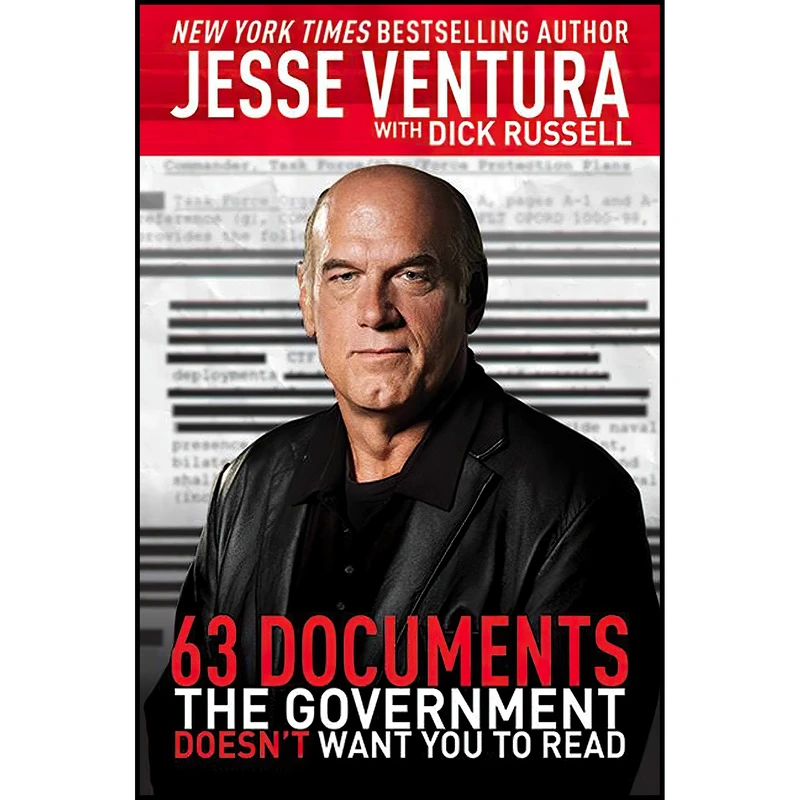 کتاب  63Documents the Government Doesnt Want You to Read اثر Jesse Ventura and Dick Russell انتشارات Skyhorse