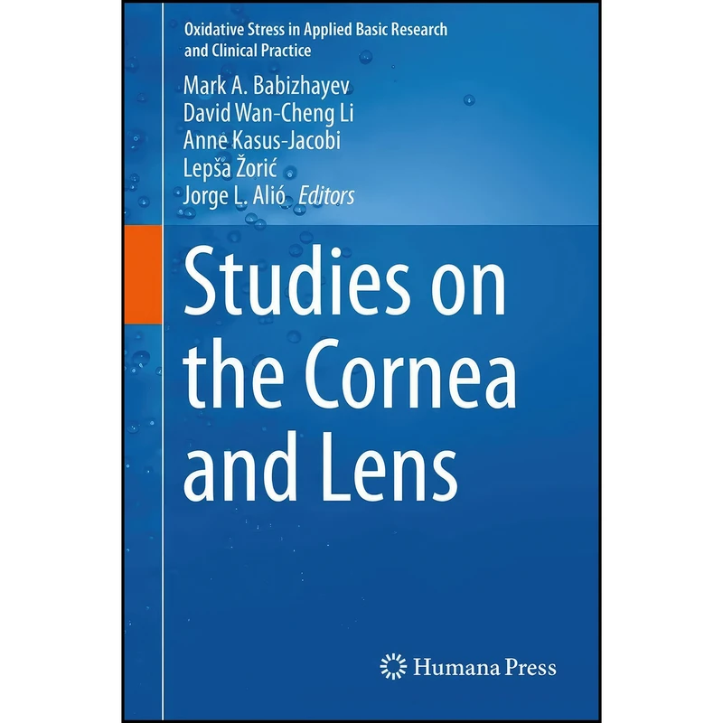 کتاب Studies on the Cornea and Lens  اثر جمعي از نويسندگان انتشارات Humana
