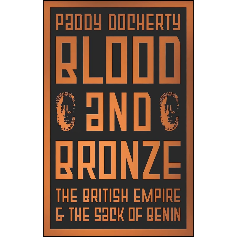 کتاب Blood and Bronze اثر Paddy Docherty انتشارات Hurst
