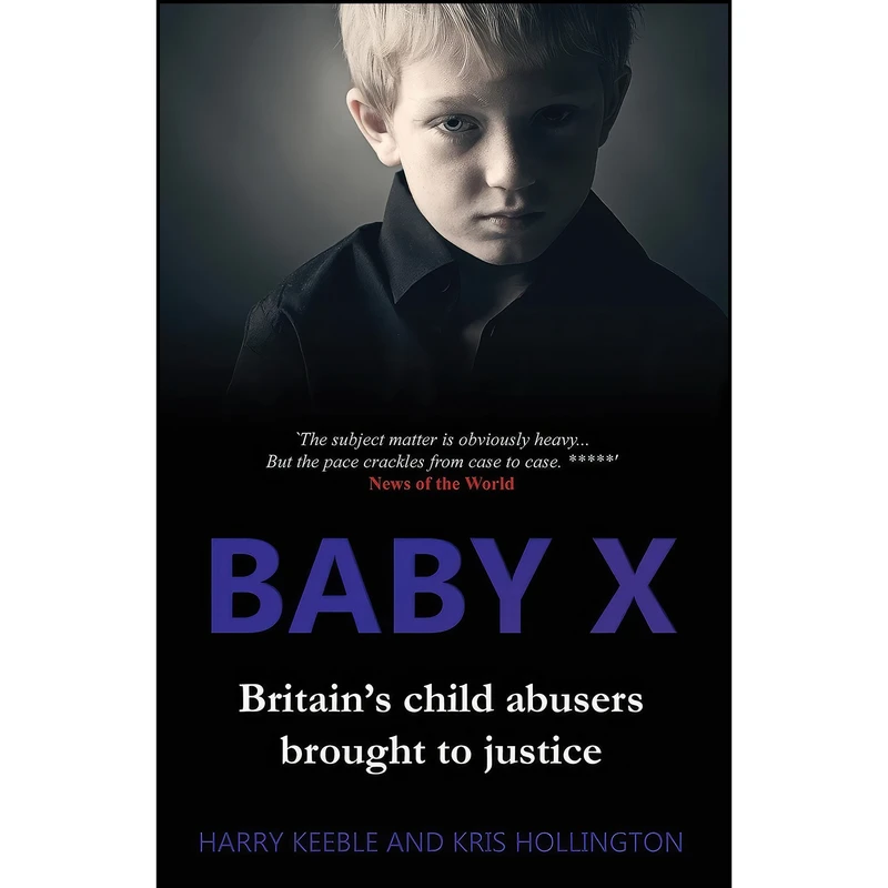 کتاب Baby X اثر Harry Keeble and Kris Hollington انتشارات تازه ها
