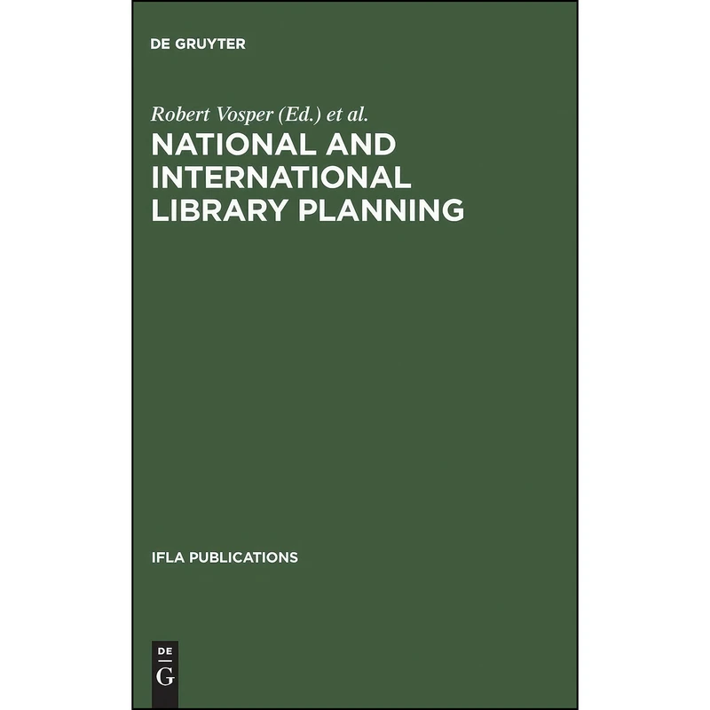 کتاب National and international library planning  اثر جمعي از نويسندگان انتشارات K. G. Saur