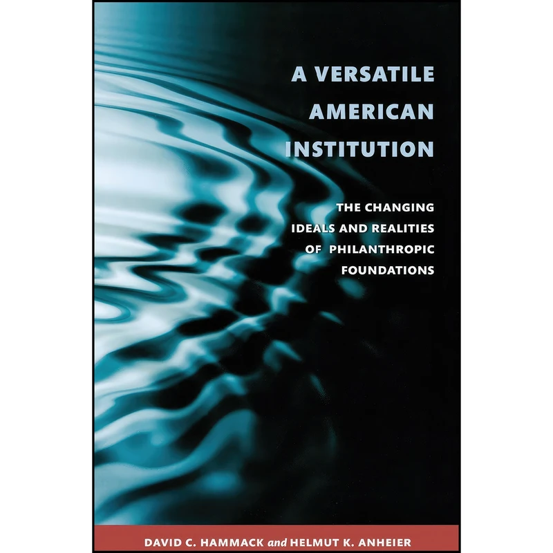 کتاب A Versatile American Institution اثر جمعي از نويسندگان انتشارات Brookings Institution Press