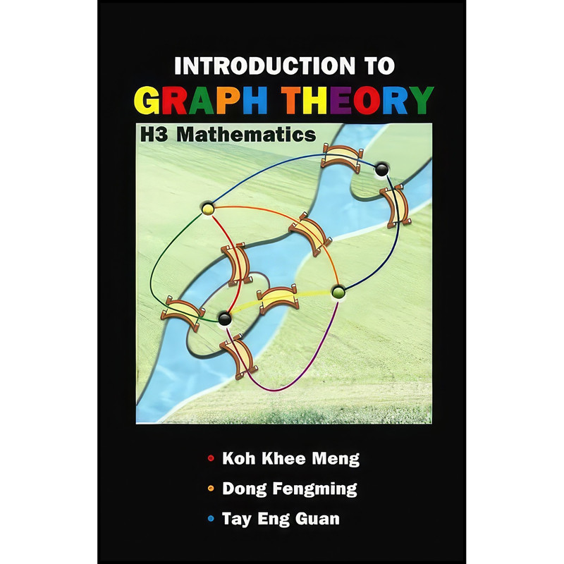 کتاب Introduction To Graph Theory اثر جمعي از نويسندگان انتشارات Wspc کتاب Introduction To Graph Theory اثر جمعي از نويسندگان انتشارات Wspc