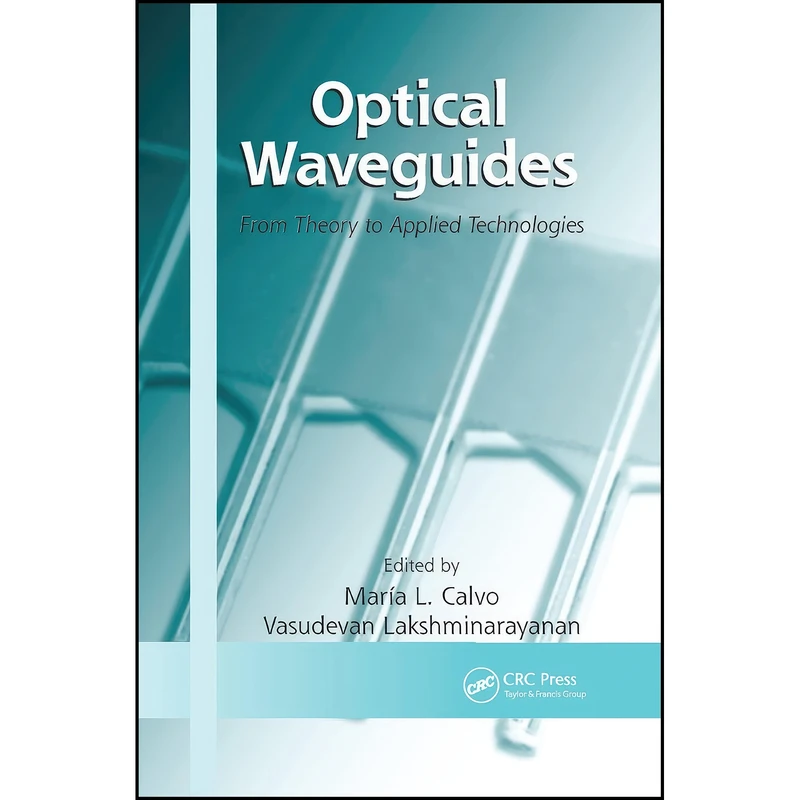 کتاب Optical Waveguides اثر جمعي از نويسندگان انتشارات تازه ها