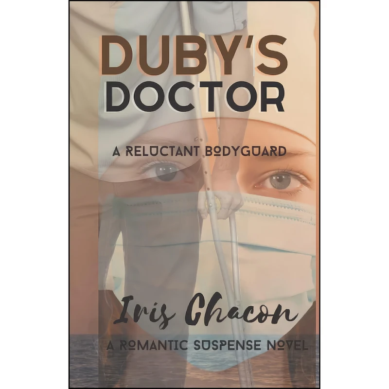 کتاب Dubys Doctor اثر Iris Chacon انتشارات تازه ها