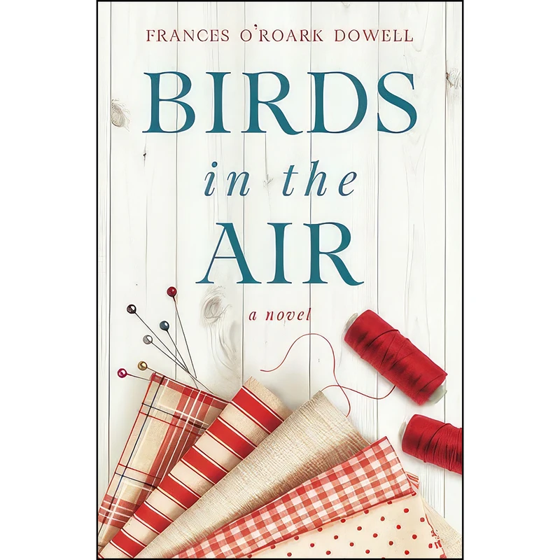 کتاب Birds in the Air اثر Frances O Roark Dowell انتشارات تازه ها