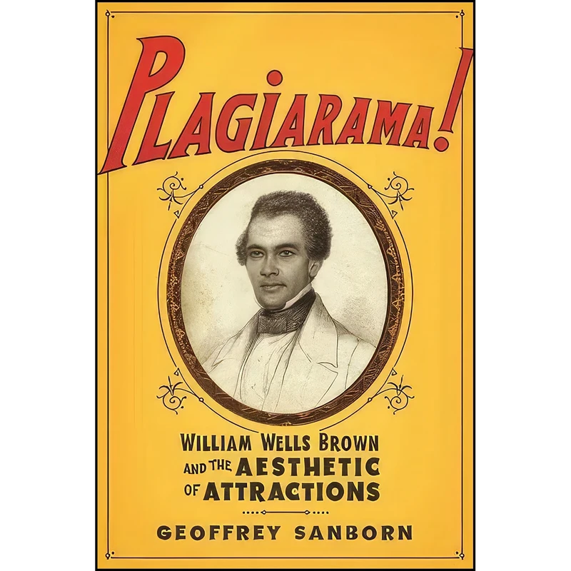 کتاب Plagiarama! اثر Geoffrey Sanborn انتشارات Columbia University Press