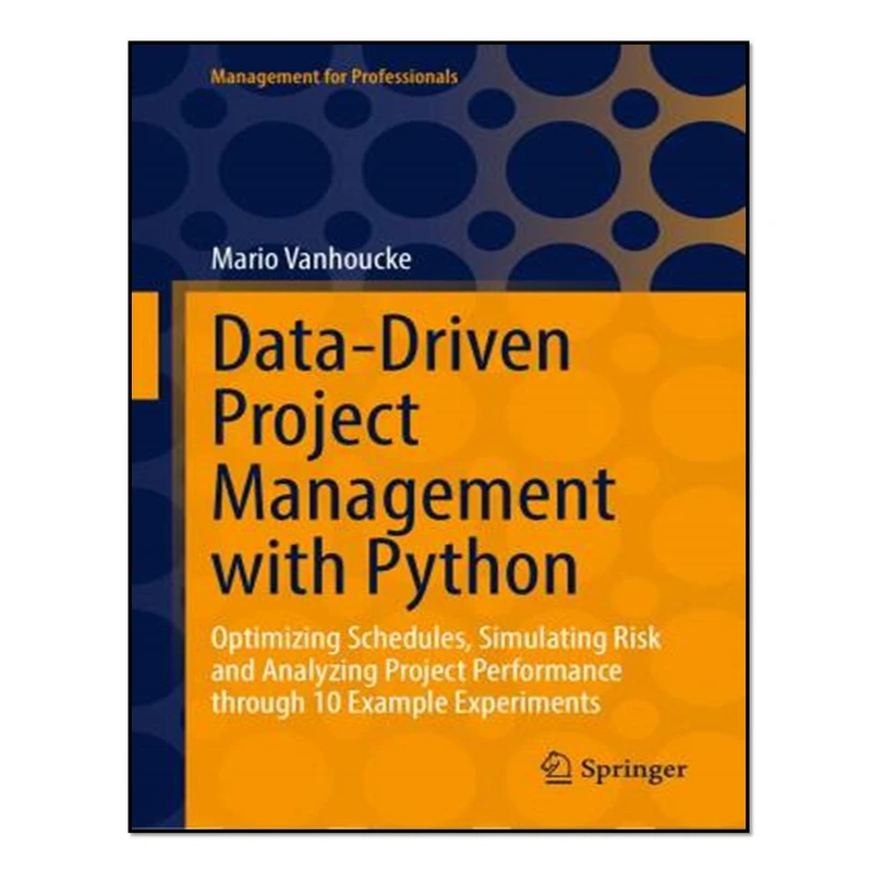 کتاب  Data-Driven Project Management with Python اثر Vanhoucke and Mario انتشارات آوای مؤلف