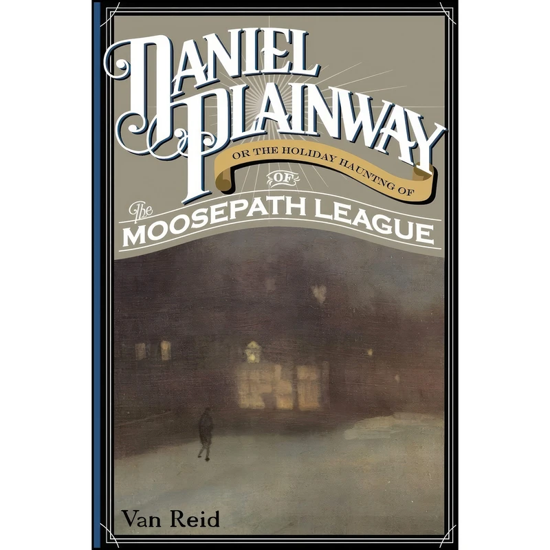 کتاب Daniel Plainway اثر Van Reid انتشارات Down East Books