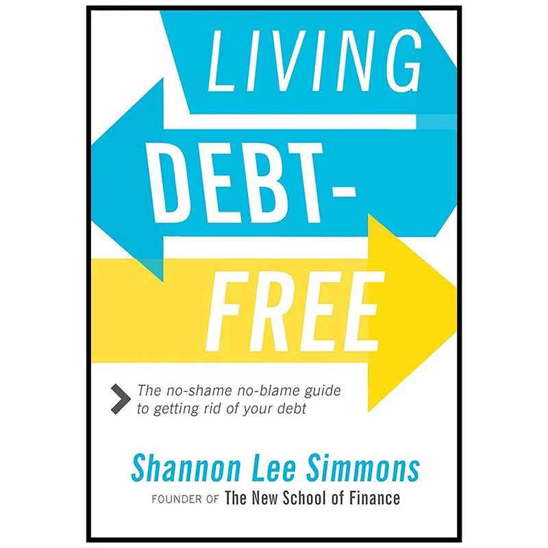کتاب Living Debt-Free اثر Shannon Lee Simmons انتشارات Collins