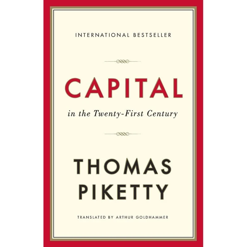 کتاب Capital in the Twenty-First Century اثر Thomas Piketty and Arthur Goldhammer انتشارات Belknap Press