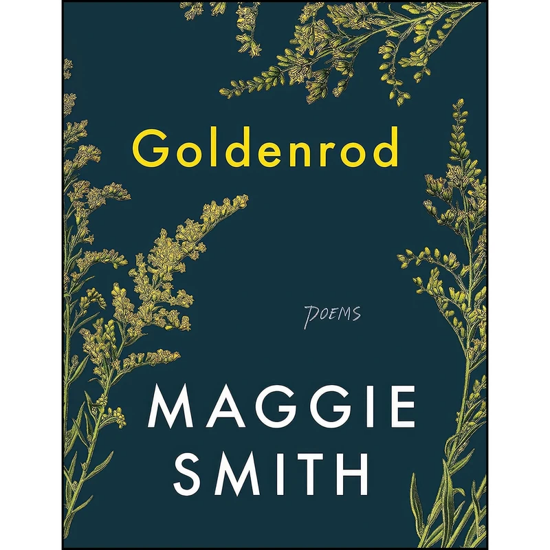 کتاب Goldenrod اثر Maggie Smith انتشارات Atria/One Signal Publishers