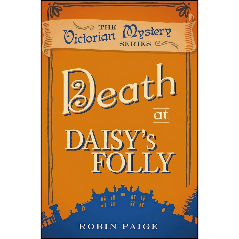 کتاب Death at Daisy's Folly اثر جمعي از نويسندگان انتشارات Crime & Mystery Club Ltd