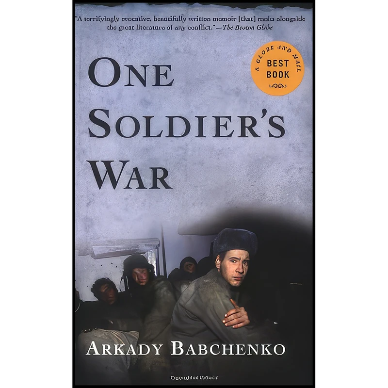 کتاب One Soldier's War اثر Arkady Babchenko and Nick Allen انتشارات Grove Press