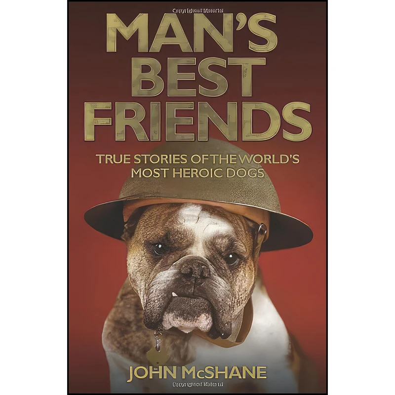 کتاب Mans Best Friends اثر John McShane انتشارات John Blake
