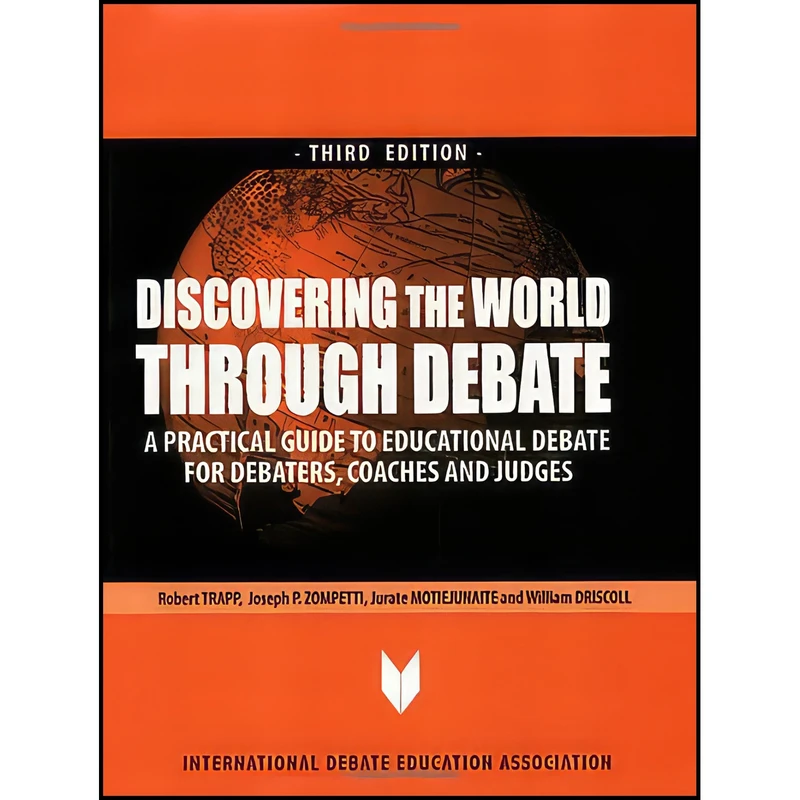 کتاب Discovering the World Through Debate اثر جمعی از نویسندگان انتشارات International Debate Education Association
