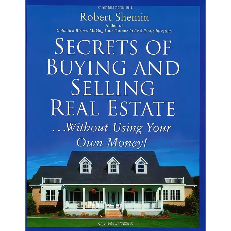 کتاب Secrets of Buying and Selling Real Estate اثر Robert Shemin انتشارات Wiley