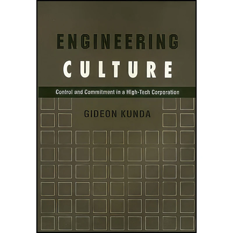 کتاب Engineering Culture اثر Gideon Kunda انتشارات Temple University Press