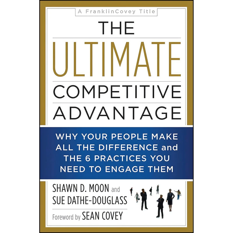 کتاب The Ultimate Competitive Advantage اثر جمعی از نویسندگان انتشارات BenBella Books