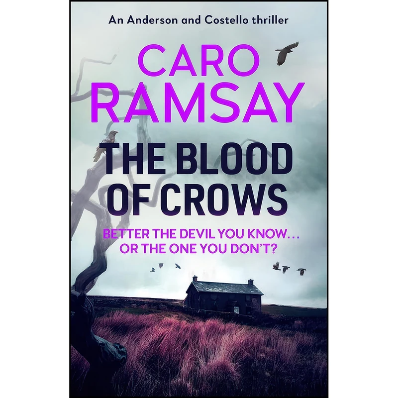 کتاب The Blood of Crows  اثر Caro Ramsay انتشارات Black Thorn
