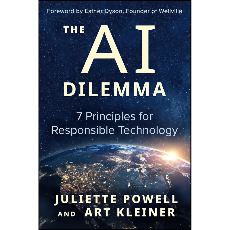 کتاب The AI Dilemma اثر Juliette Powell and Art Kleiner انتشارات Berrett-Koehler Publishers