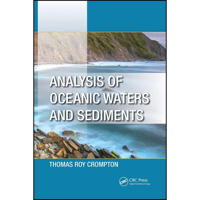 کتاب Analysis of Oceanic Waters and Sediments اثر Thomas Roy Crompton انتشارات CRC Press