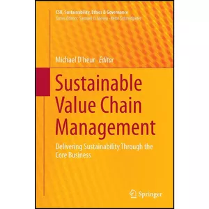 کتاب Sustainable Value Chain Management اثر Michael D heur انتشارات Springer