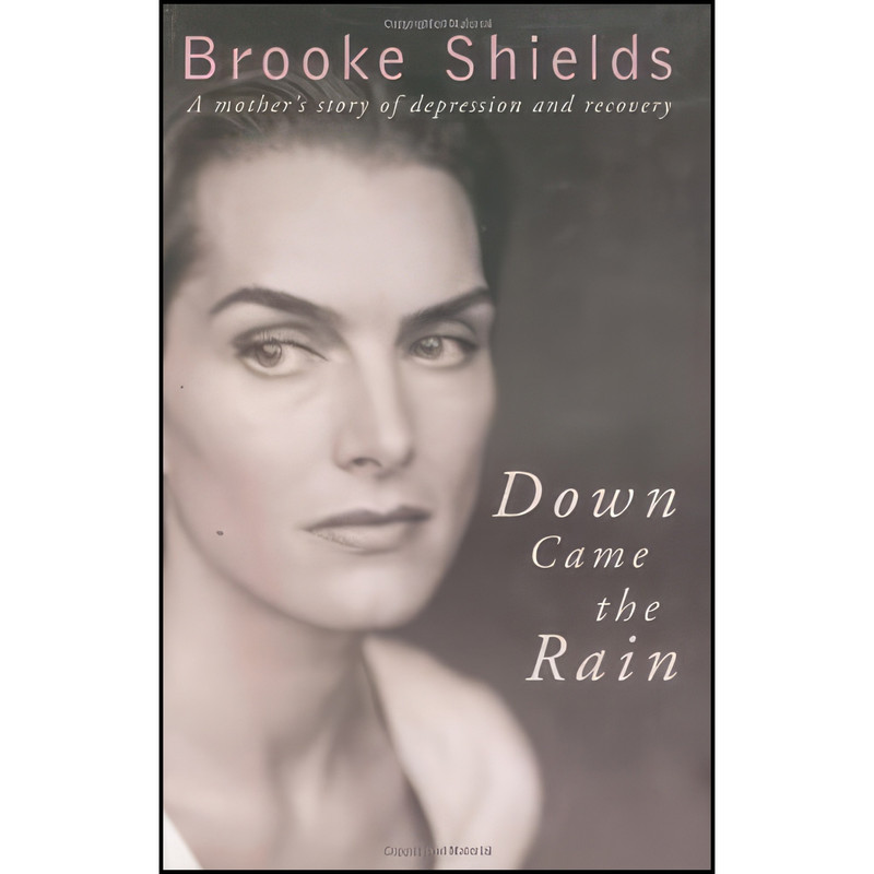 قیمت و خرید کتاب Down Came the Rain اثر Brooke Shields انتشارات Hyperion