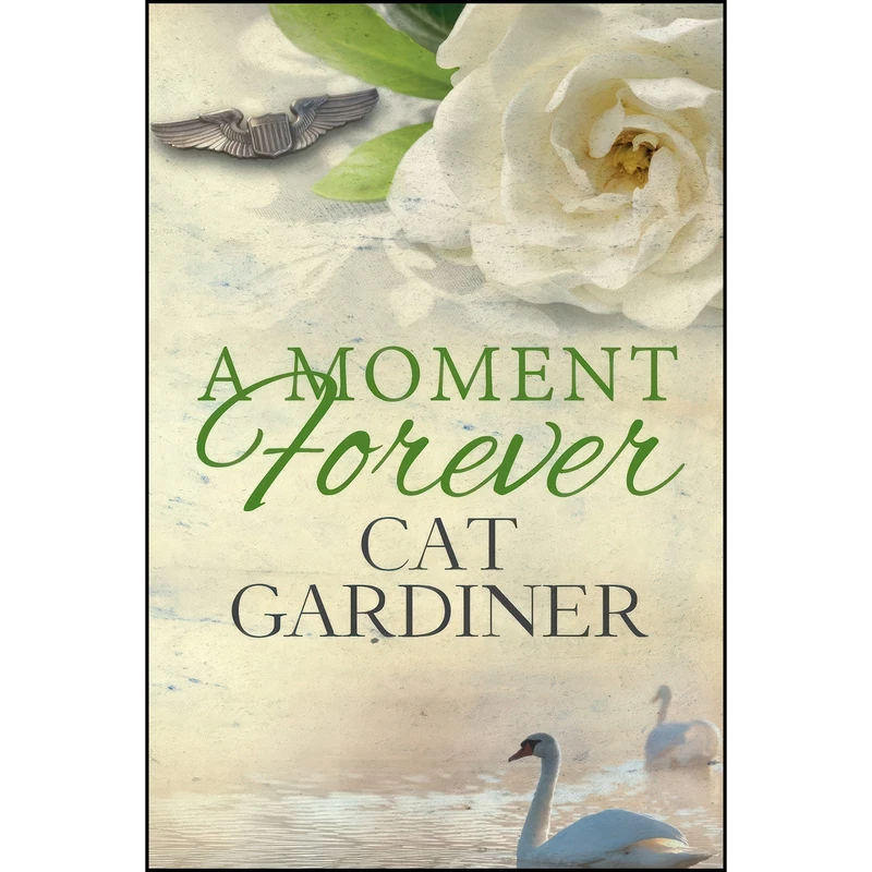 کتاب A Moment Forever اثر Cat Gardiner انتشارات تازه ها