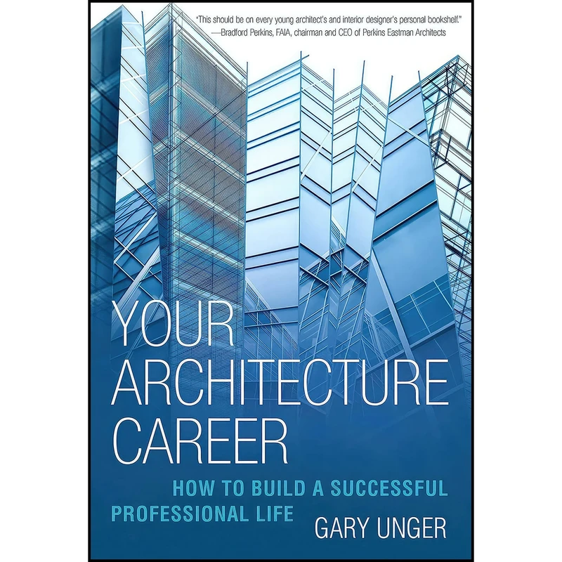 کتاب Your Architecture Career اثر Gary Unger انتشارات Allworth