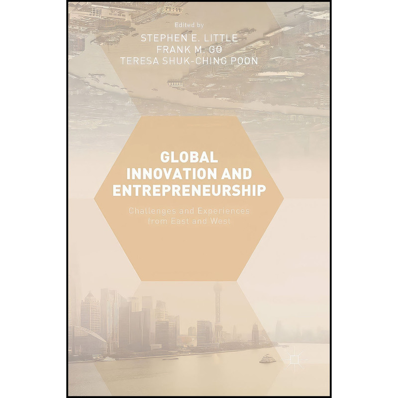 کتاب Global Innovation and Entrepreneurship اثر جمعي از نويسندگان انتشارات بله