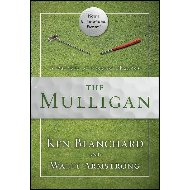 کتاب The Mulligan اثر Ken Blanchard and Wally Armstrong انتشارات Zondervan