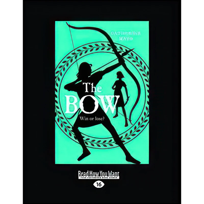 کتاب The Bow  اثر Catherine Mayo انتشارات ReadHowYouWant