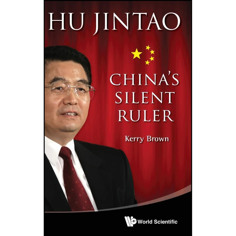 کتاب Hu Jintao اثر Kerry Brown and Dr. Kerry Brown انتشارات Wspc