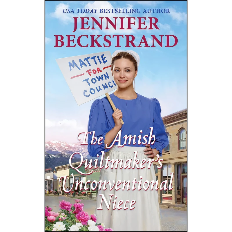 کتاب The Amish Quiltmakers Unconventional Niece اثر Jennifer Beckstrand انتشارات Kensington