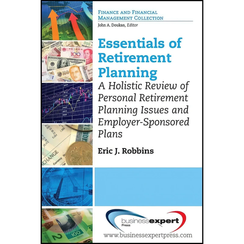 کتاب Essentials of Retirement Planning اثر Eric J. Robbins انتشارات Business Expert Press
