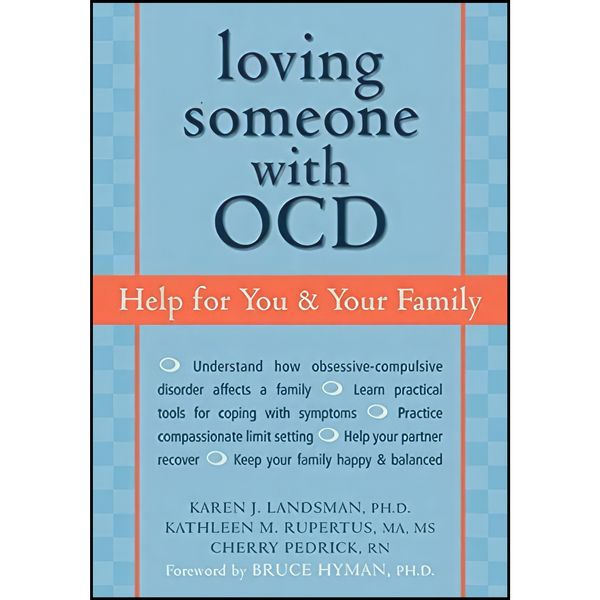 کتاب Loving Someone with OCD اثر جمعی از نویسندگان انتشارات New Harbinger Publications