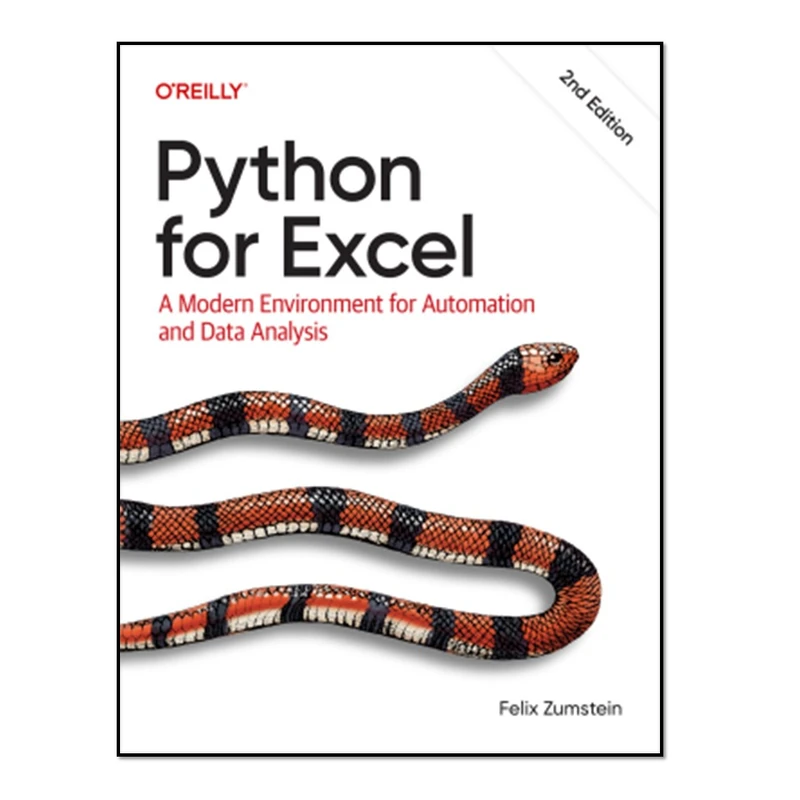 کتاب Python for Excel: A Modern Environment for Automation and Data Analysis اثر Felix Zumstein انتشارات آوای مؤلف