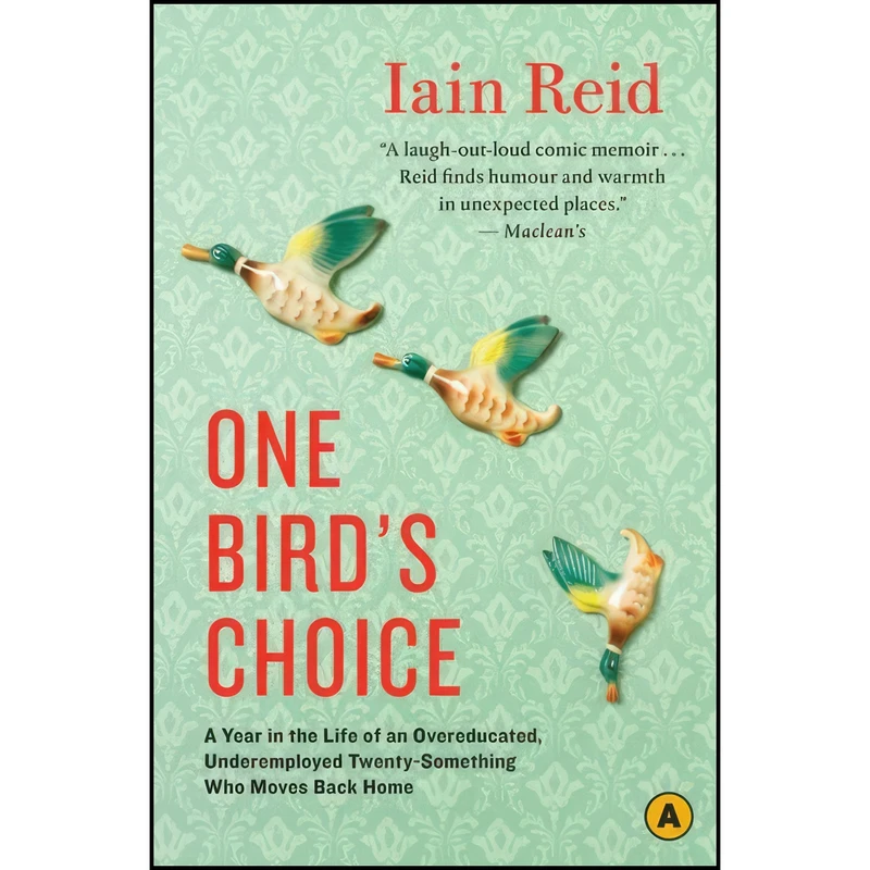 کتاب One Bird's Choice اثر Iain Reid انتشارات House of Anansi Press